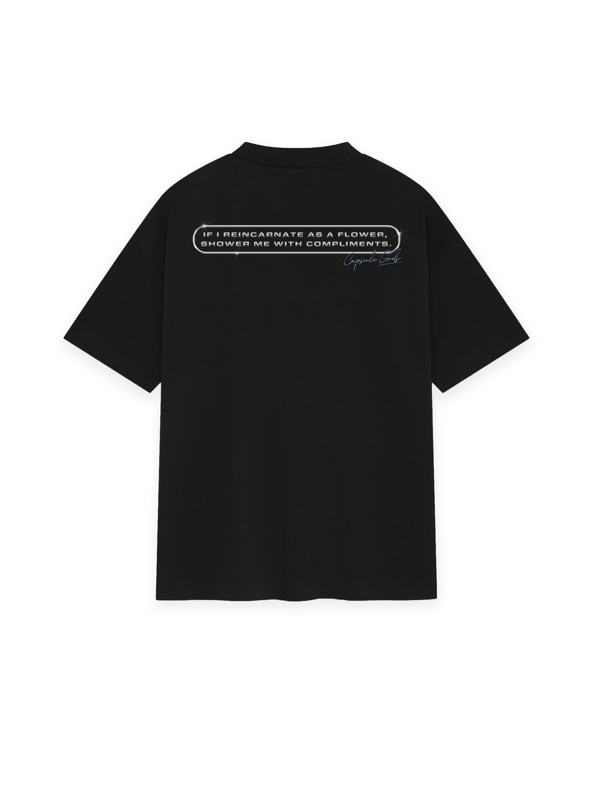 Shower me with compliments - Black - capsulegodsshop